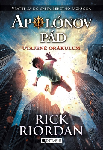 Kniha Apolónov pád Utajené orákulum Rick Riordan
