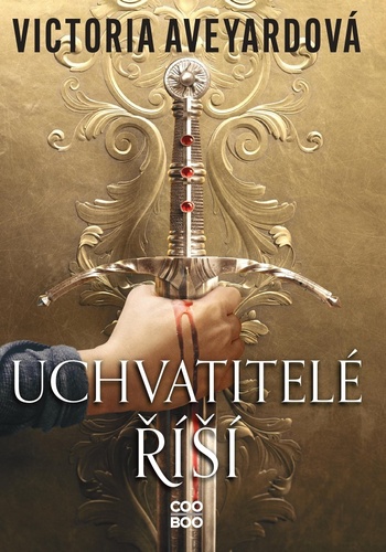 Kniha Uchvatitelé říší Victoria Aveyardová