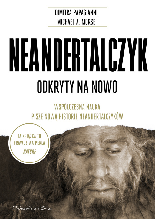Könyv Neandertalczyk. Odkryty na nowo. Współczesna nauka pisze nową historię neandertalczyków Michael A. Morse