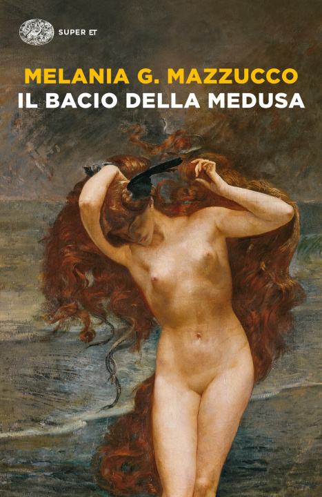 Kniha bacio della Medusa Melania G. Mazzucco