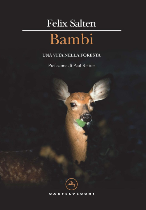 Kniha Bambi. Una vita nella foresta Felix Salten