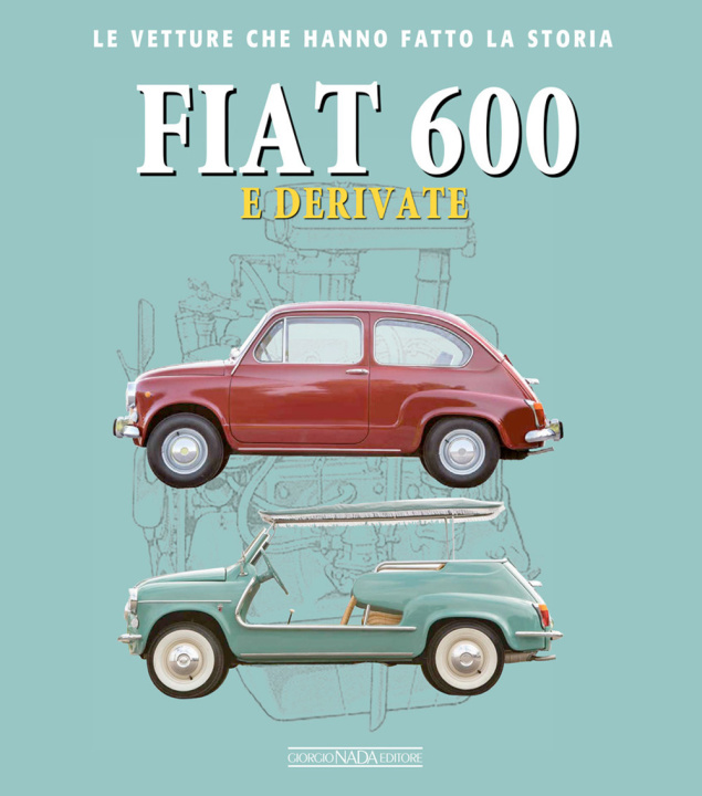 Carte Fiat 600 e derivate Giancarlo Catarsi
