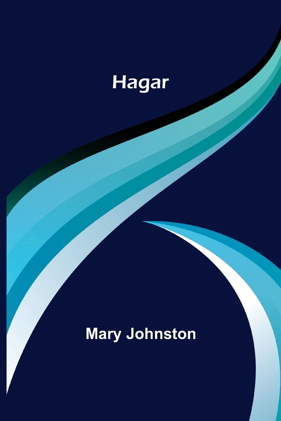 Knjiga Hagar Mary Johnston