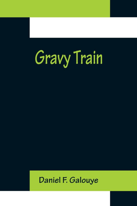 Buch Gravy Train Daniel F. Galouye