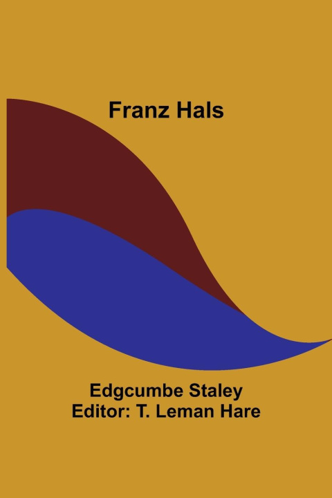 Knjiga Franz Hals T. Leman Hare