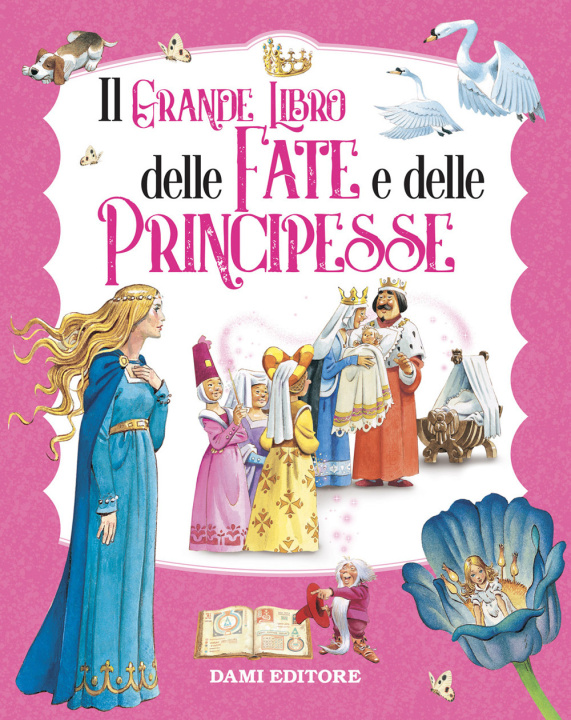 Carte grande libro delle fate e principesse Peter Holeinone