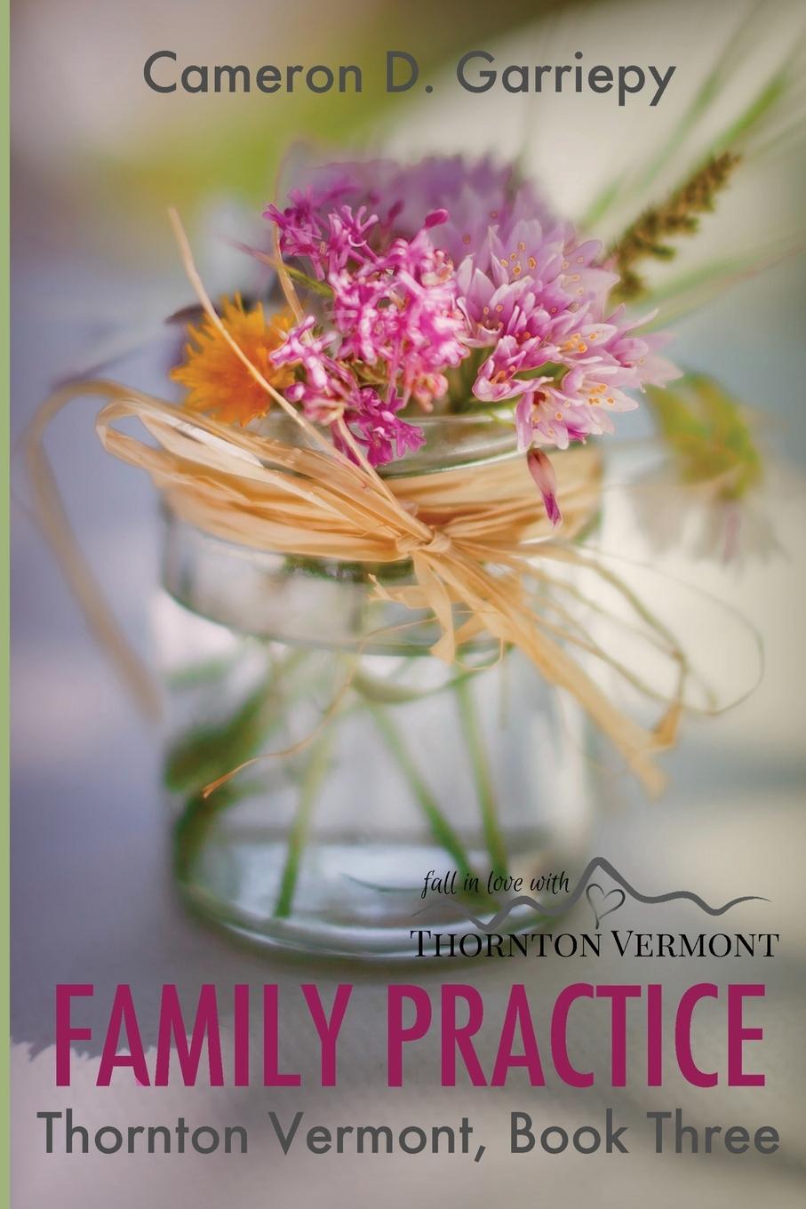 Kniha Family Practice Cameron D. Garriepy
