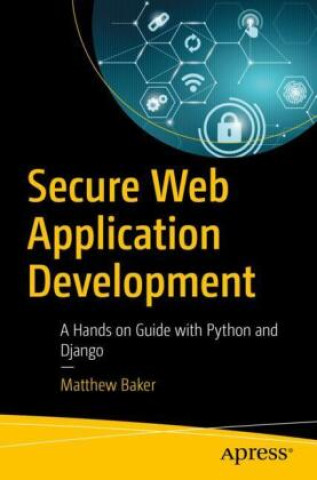Libro Secure Web Application Development Matthew Baker