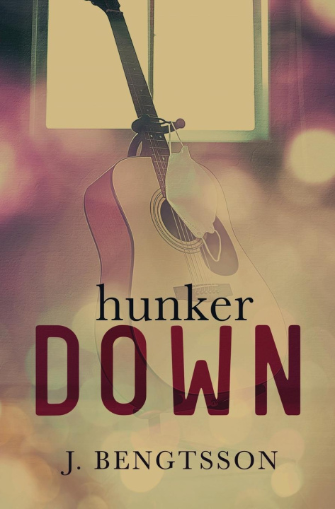 Knjiga Hunker Down With The McKallisters J. Bengtsson