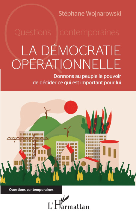 Knjiga La démocratie opérationnelle Wojnarowski