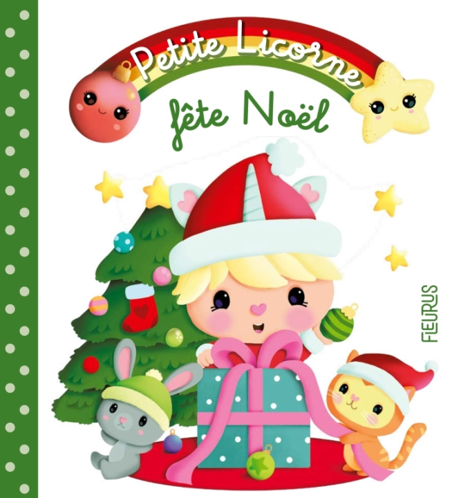 Kniha Petite licorne fête Noël Nathalie Bélineau