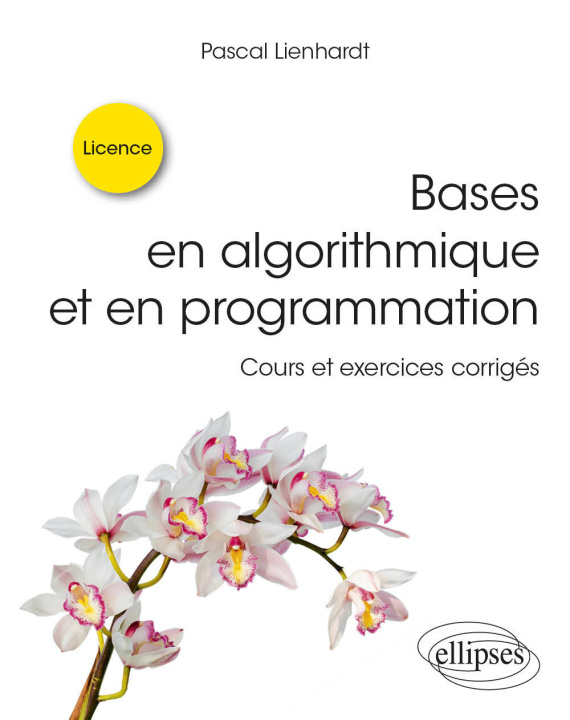 Boek Bases en algorithmique et en programmation Lienhardt