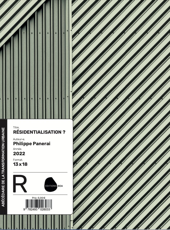 Livro ABECEDAIRE DE LA TRANSFORMATION URBAINE - T01 - RESIDNTIALISATION Panerai