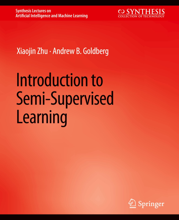 Knjiga Introduction to Semi-Supervised Learning Xiaojin Geffner