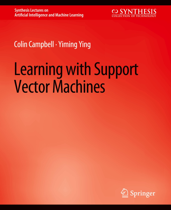 Knjiga Learning with Support Vector Machines Colin Pigozzi