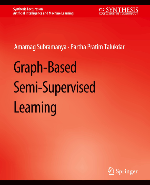 Knjiga Graph-Based Semi-Supervised Learning Amarnag Lipovetzky