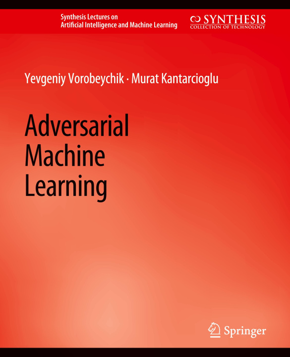 Knjiga Adversarial Machine Learning Yevgeniy Tu