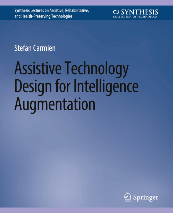 Buch Assistive Technology Design for Intelligence Augmentation Carmien