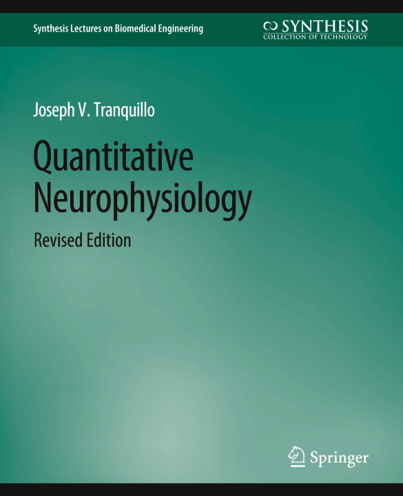 Knjiga Quantitative Neurophysiology Tranquillo
