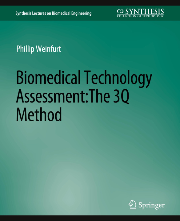 Knjiga Biomedical Technology Assessment Weinfurt