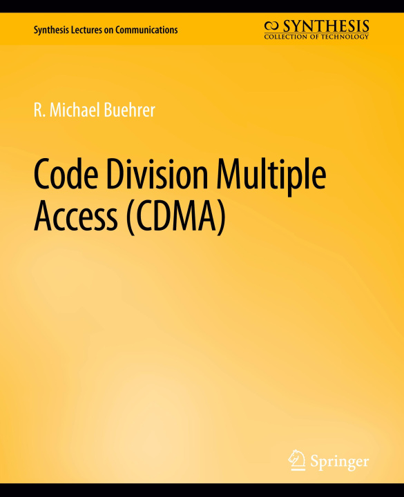 Knjiga Code Division Multiple Access (CDMA) Buehrer