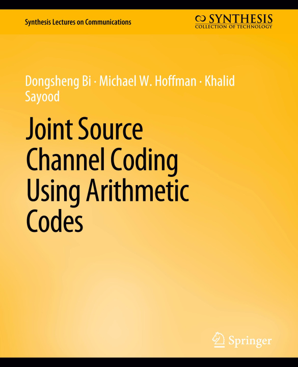 Книга Joint Source Channel Coding Using Arithmetic Codes Michael Hoffman