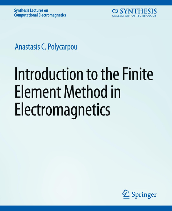Kniha Introduction to the Finite Element Method in Electromagnetics 
