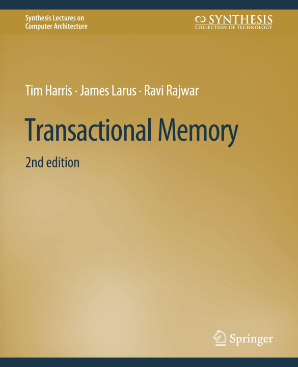 Knjiga Transactional Memory, Second Edition Ravi Rajwar