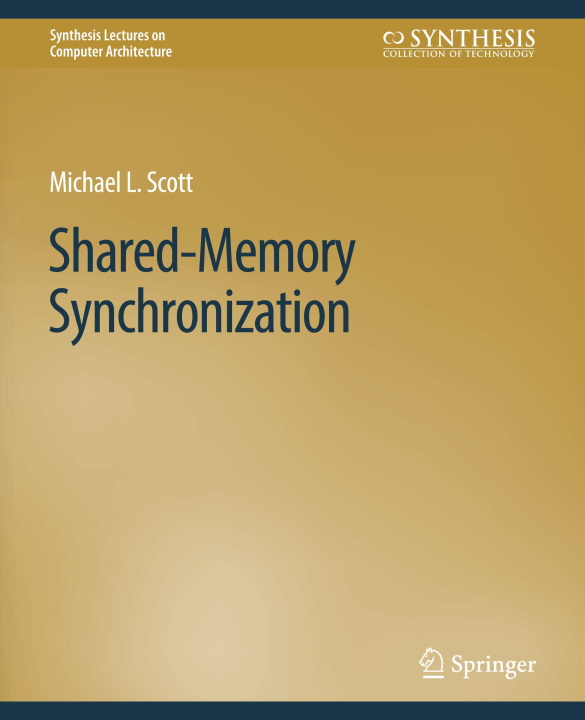 Knjiga Shared-Memory Synchronization Scott
