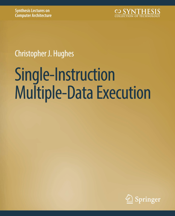 Knjiga Single-Instruction Multiple-Data Execution Hughes