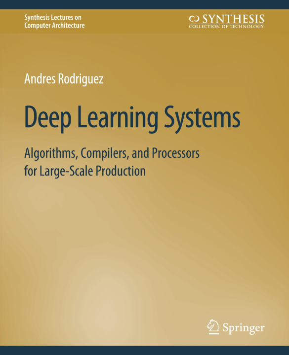 Book Deep Learning Systems Rodriguez