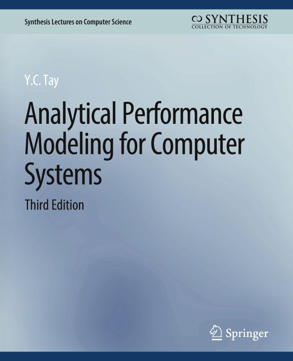Knjiga Analytical Performance Modeling for Computer Systems, Third Edition Tay