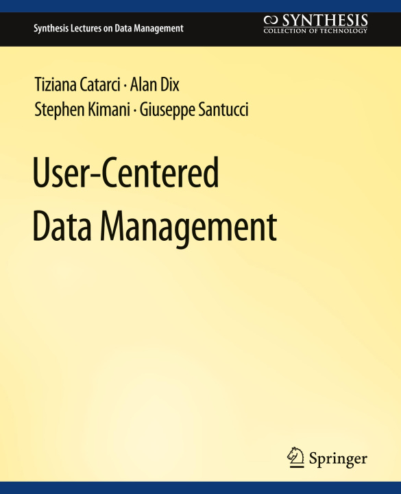 Book User-Centered Data Management Giuseppe Santucci