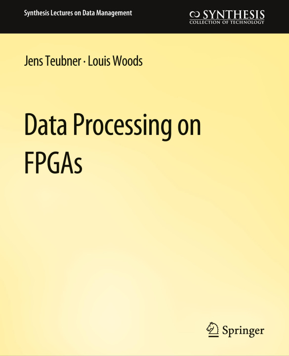 Knjiga Data Processing on FPGAs Jens Teubner