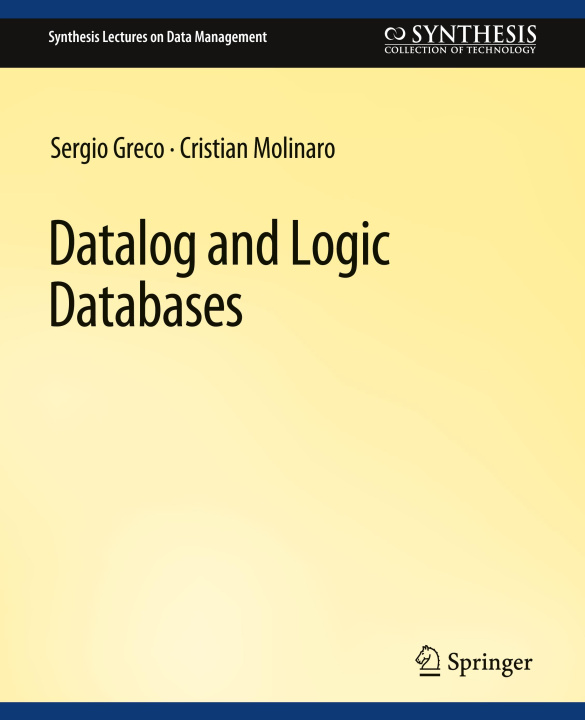 Book Datalog and Logic Databases Sergio Greco