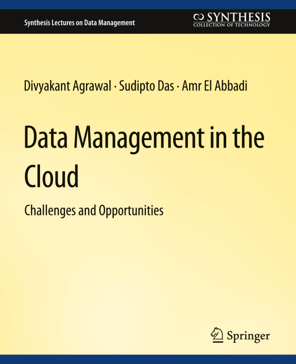 Knjiga Data Management in the Cloud Amr El Abbadi