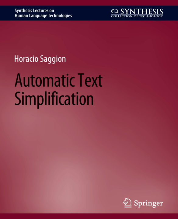 Knjiga Automatic Text Simplification Saggion