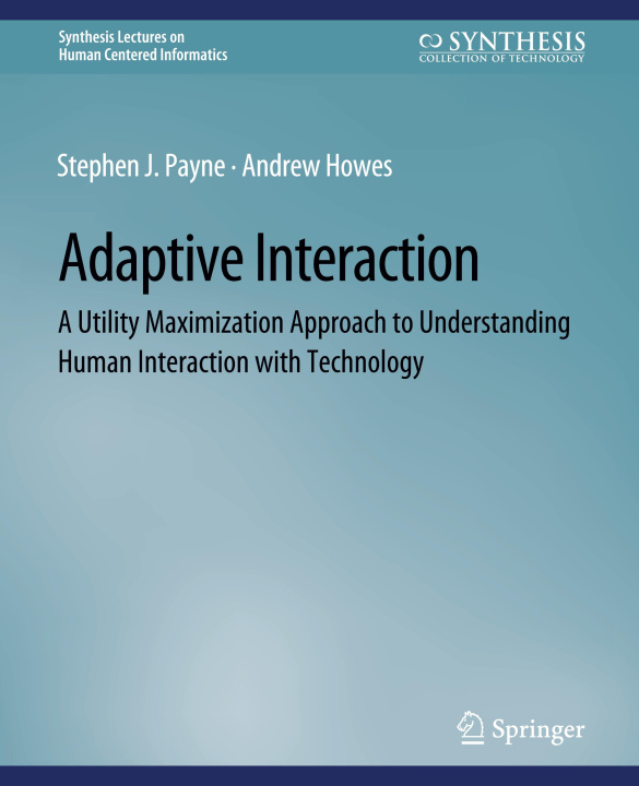 Knjiga Adaptive Interaction Stephen J. Payne