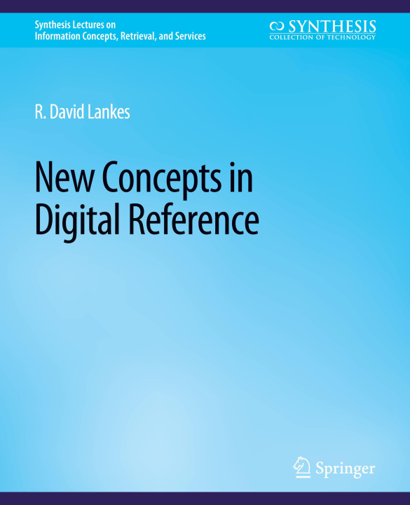 Boek New Concepts in Digital Reference Lankes