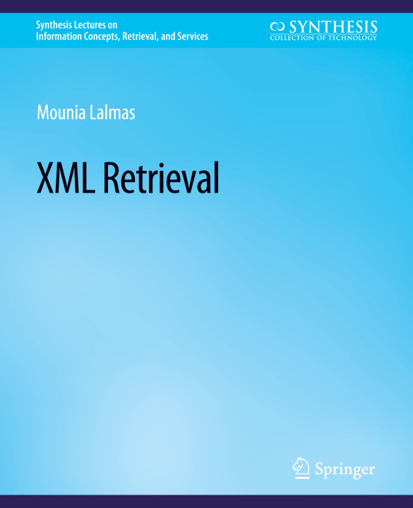 Boek XML Retrieval Mounia Lalmas