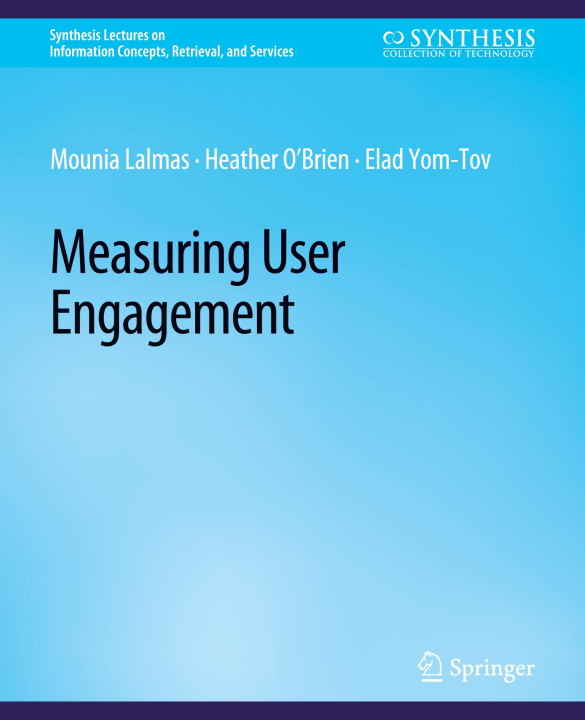 Knjiga Measuring User Engagement Elad Yom-Tov