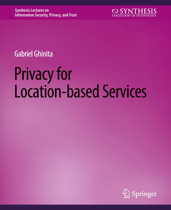 Knjiga Privacy for Location-based Services Ghinita