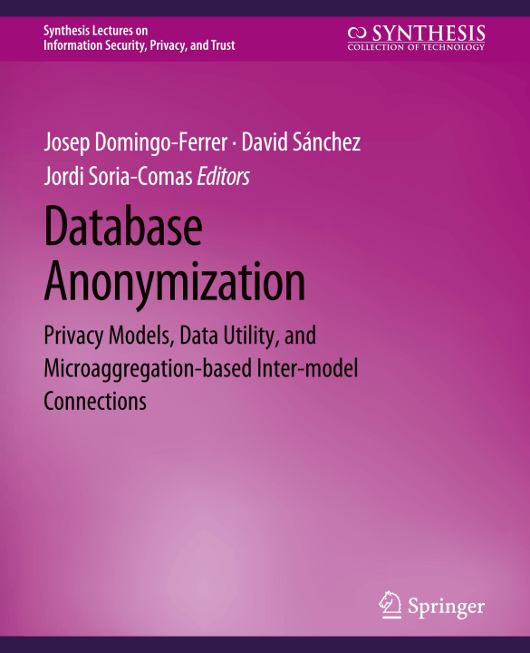 Книга Database Anonymization Jordi Soria-Comas