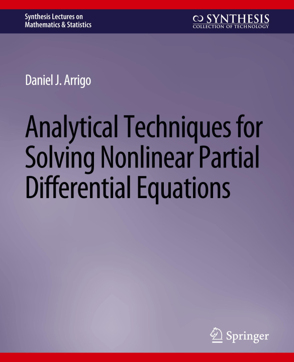 Book Analytical Techniques for Solving Nonlinear Partial Differential Equations 