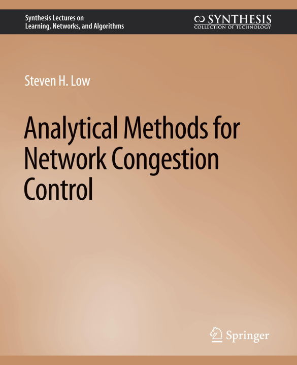 Knjiga Analytical Methods for Network Congestion Control Steven H. Low
