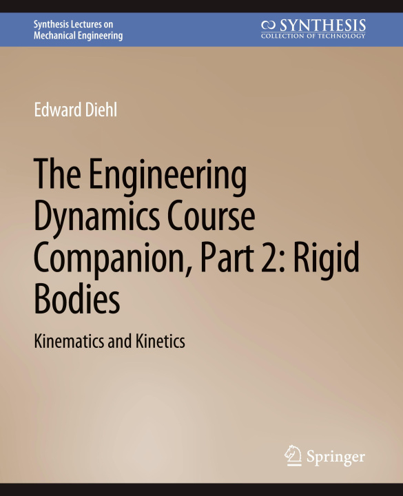 Book Engineering Dynamics Course Companion, Part 2 Diehl