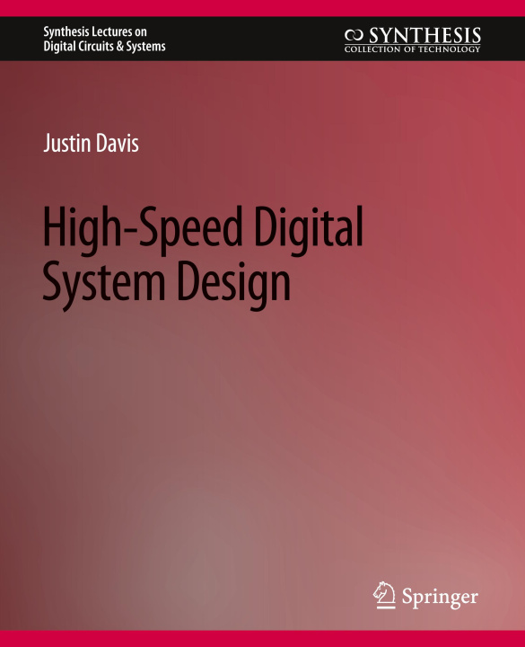 Buch High-Speed Digital System Design Justin Davis