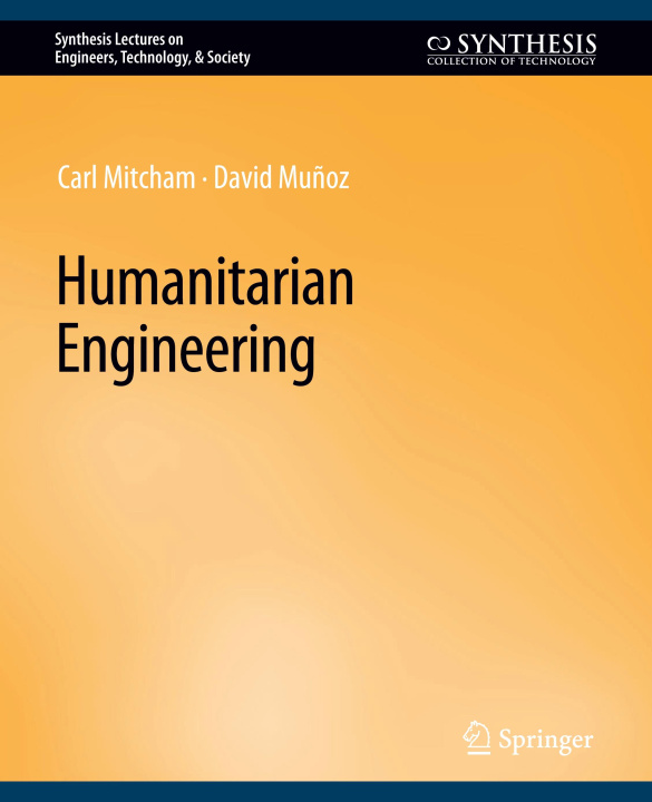 Knjiga Humanitarian Engineering Carl Mitcham
