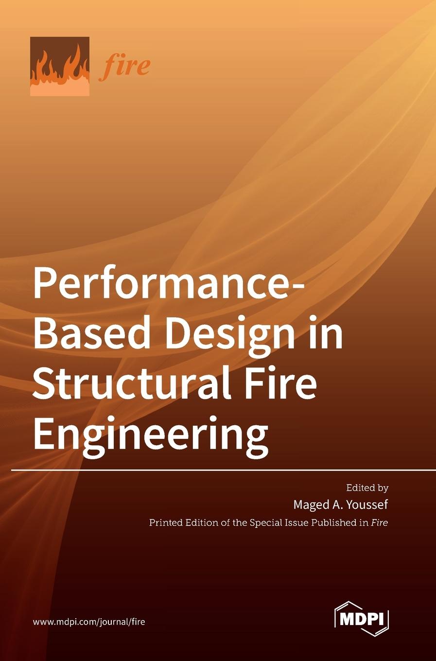 Kniha Performance-Based Design in Structural Fire Engineering 