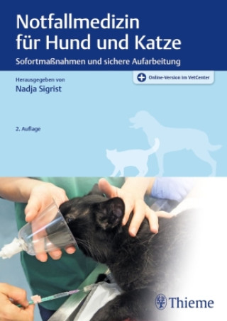 Knjiga Notfallmedizin für Hund und Katze Nadja Sigrist